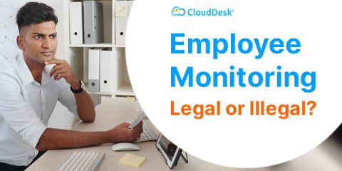 Using Employee Monitoring And Time Tracking Software – Is It Legal?