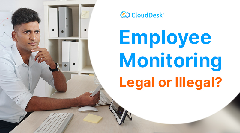 Employee-Monitoring---Legal-or-Illegal