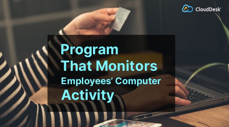Program That Monitors Employees’ Computer Activity