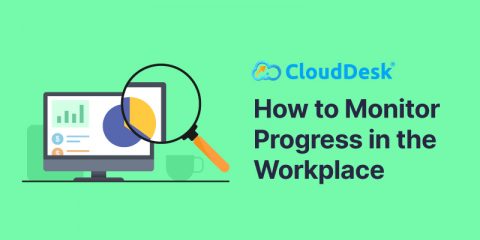 How to Monitor Progress in the Workplace
