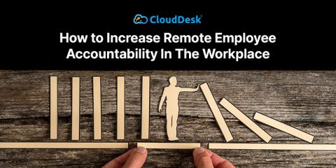 How to Increase Remote Employee Accountability in the Workplace