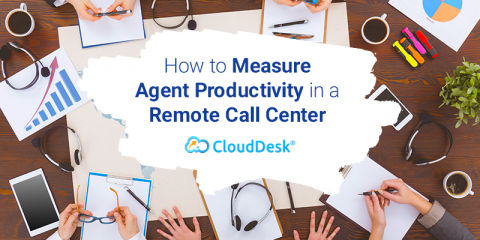 How to Measure Agent Productivity in a Remote Call Center
