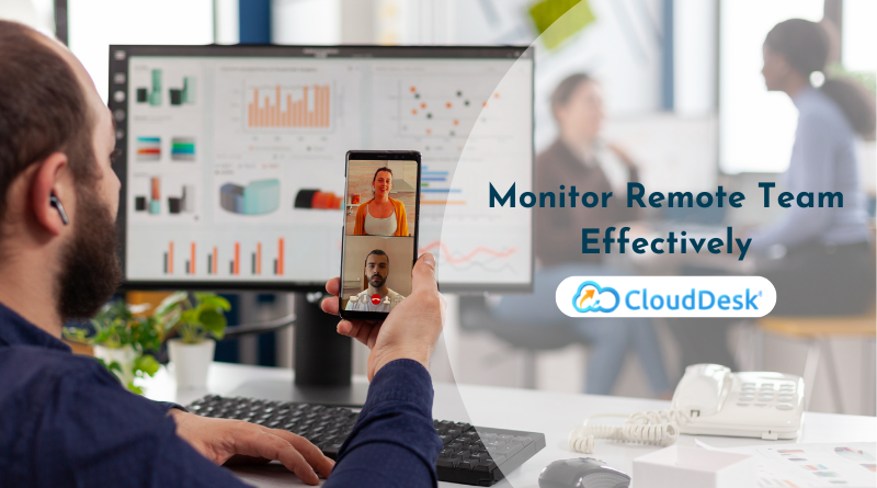 Monitor Remote Team Effectively