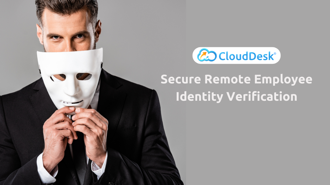 Secure Remote Employee Identity Verification