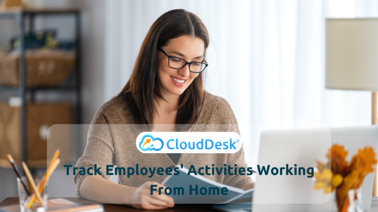 Track Employees’ Activities Working From Home