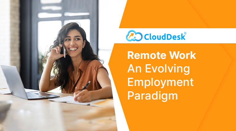 Remote Work - An Evolving Employment Paradigm