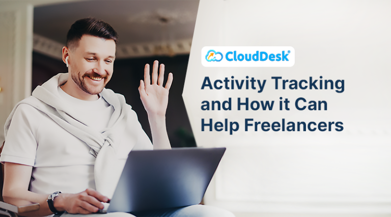 Activity Tracking and How it Can Help Freelancers