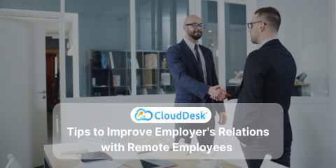 Tips to Improve Employer’s Relations with Remote Employees