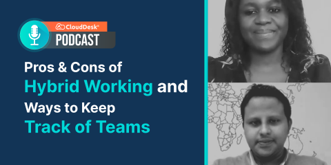 Pros & Cons of Hybrid Working and Ways to Keep Track of Teams