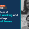 Pros-&-Cons-of-Hybrid-working-and-ways-to-keep-track-of-teams