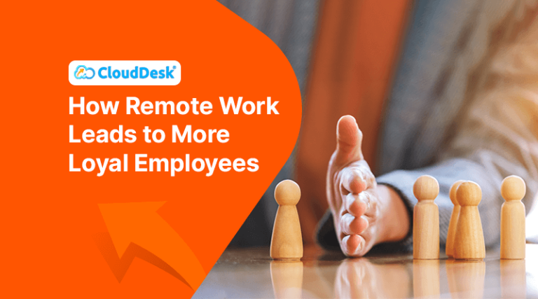 How Remote Work Leads to More Loyal Employees