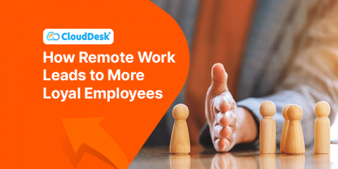 How Remote Work Leads to More Loyal Employees