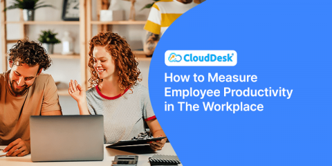 How To Measure Employee Productivity In The Workplace