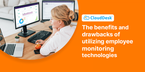 The benefits and drawbacks of utilizing employee monitoring technologies