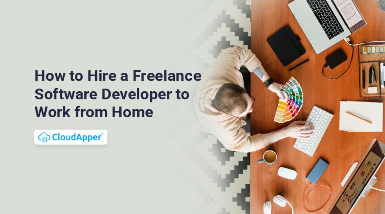 How to Hire a Freelance Software Developers to Work from Home