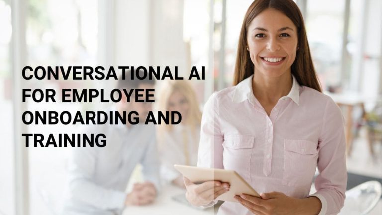 Make Onboarding Effortless: How Conversational AI Transforms New-Hire Training and Integration