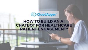 Best AI Chatbot for Healthcare: Build Patient Engagement Chatbots to Reduce Burnout & Boost Satisfaction