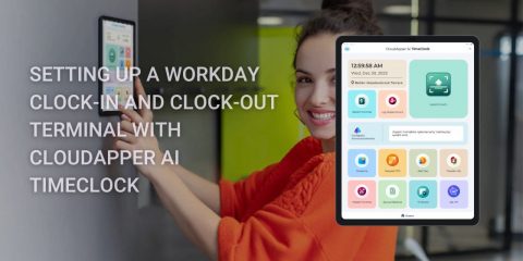 Say Goodbye to Bulky Time Clocks: How CloudApper’s AI Turns Any Tablet into a Smart Workday Punch Clock